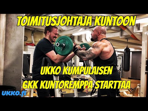 TOIMITUSJOHTAJA KUNTOON - UKKO KUMPULAISEN 6KK KUNTOREMPPA STARTTAA