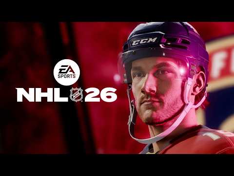 NHL 26 Official Reveal Trailer