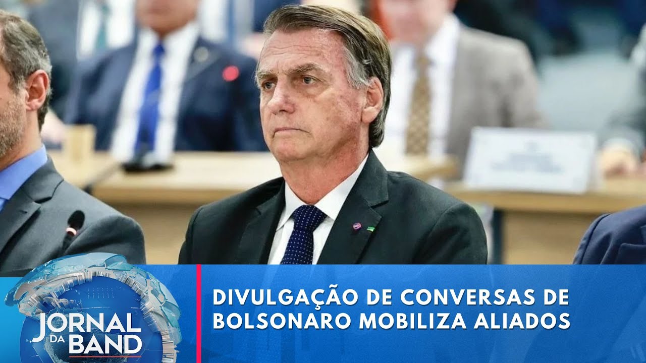 Divulgação de conversas de Bolsonaro mobiliza aliados do ex presidente