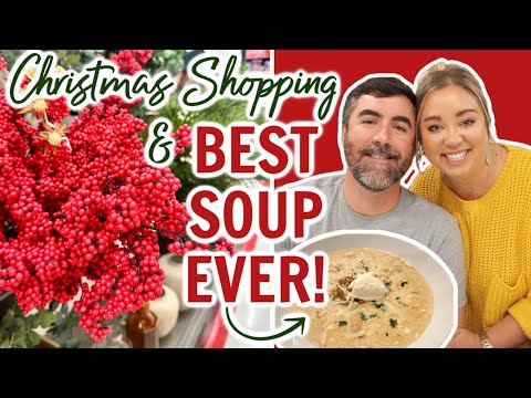 You have to try this soup recipe! | Christmas decor shopping 2022 | Easy Dinner Recipe