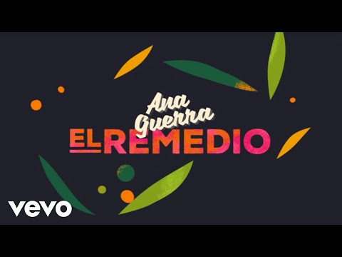 Ana Guerra - El Remedio