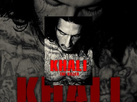 Khali the Killer'
