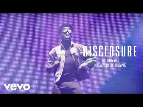 Disclosure - Willing & Able (Live at Wild Life) ft. Kwabs