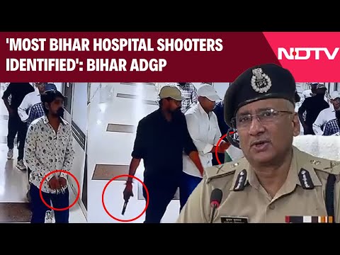 Bihar News | 'Most Bihar Hospital Shooters Identified': Bihar ADGP