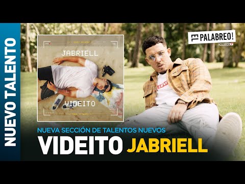 Nueva Sección de #ElPalabreo ¿ Quien eres ? Pero suenas BIEN: JABRIELL “VIDEITO”