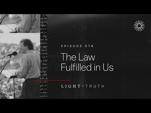 The Law Fulfilled in Us