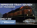 Improved Train Sounds [UPD: 08.04.19] 1.34.x