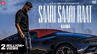 SAARI SAARI RAAT ~ Karma Video song