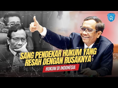 Mahfud MD, Sang Pendekar Hukum yang Resah dengan Rusaknya Hukum Indonesia