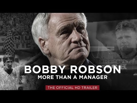 Bobby Robson: More Than a Manager'