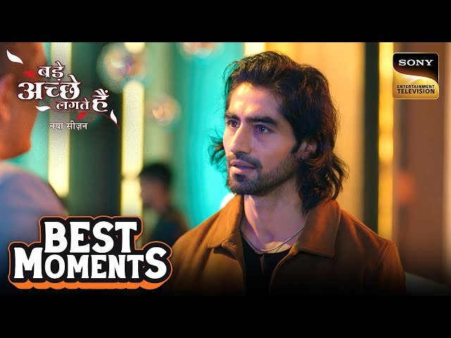 Rishabh ने Club में किससे छुपाया अपना चेहरा? | Bade Achhe Lagte Hai | New Season | Best Moments