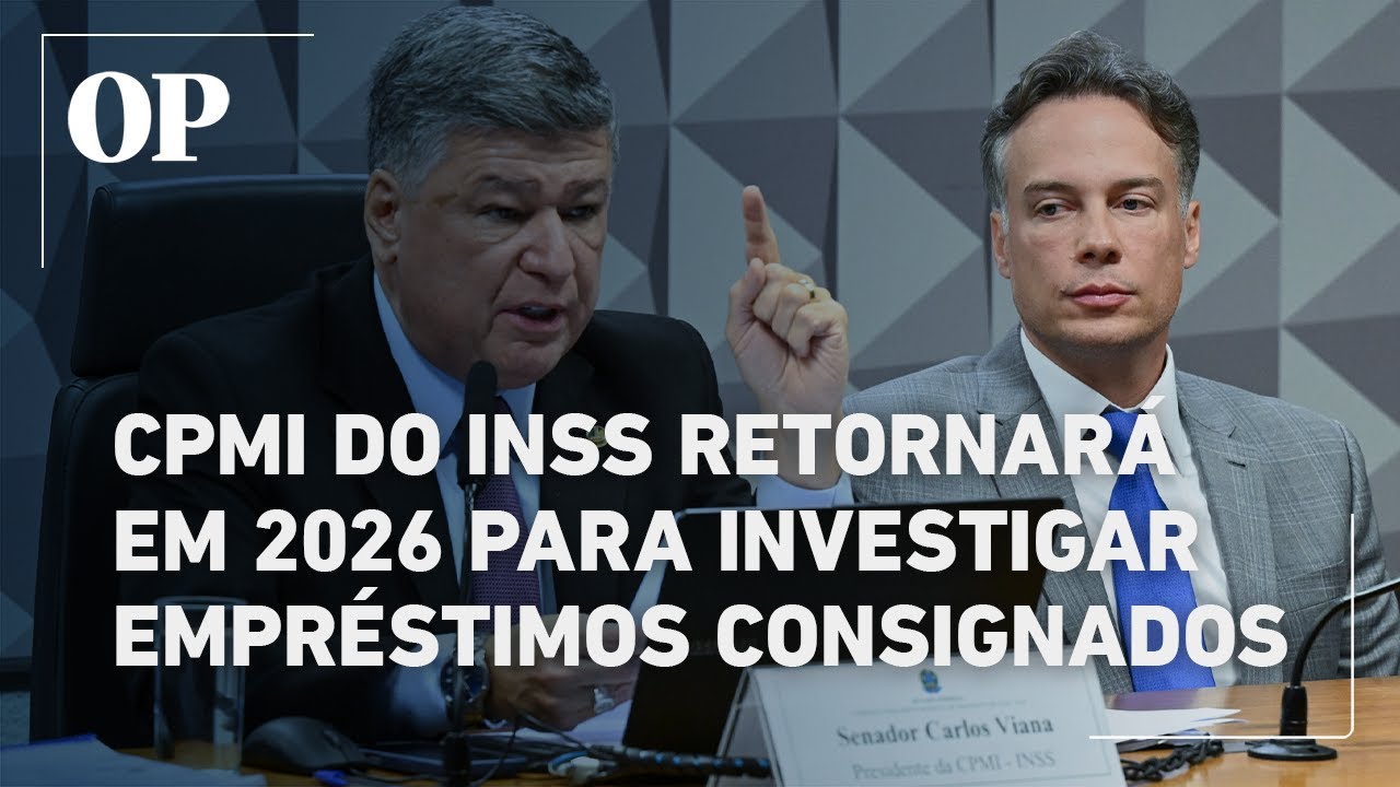 CPMI do INSS retornará em 2026 para investigar empréstimos consignados, diz presidente da comissão