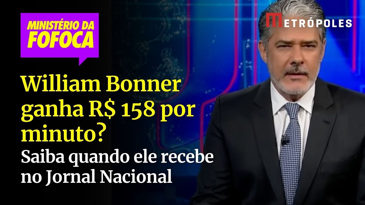 William Bonner ganha R$ 158 por minuto Saiba quando ele recebe no Jornal Nacional
