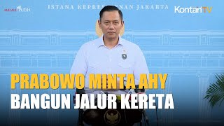 Prabowo Perintahkan AHY Bangun Jalur Kereta di Sumatra, Kalimantan dan Sulawesi