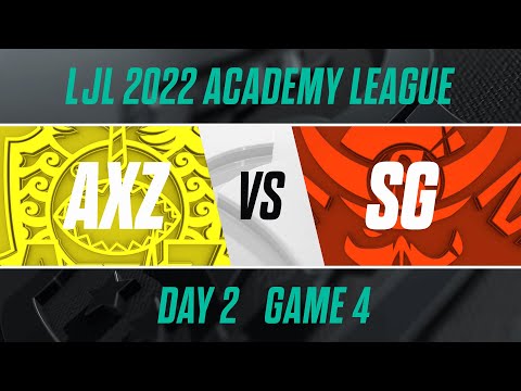 AXZ.A vs SG.A｜LJL 2022 Academy League Day 2 Game 4