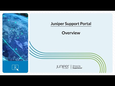 Juniper Support Portal: Overview