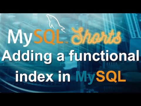 Episode-024 - Adding a Functional Index in MySQL