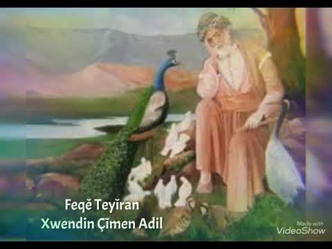 Kes bi halê min nizan, Feqê Teyîran bi dengê min.