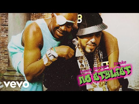 French Montana - No Stylist (Audio) ft. Drake