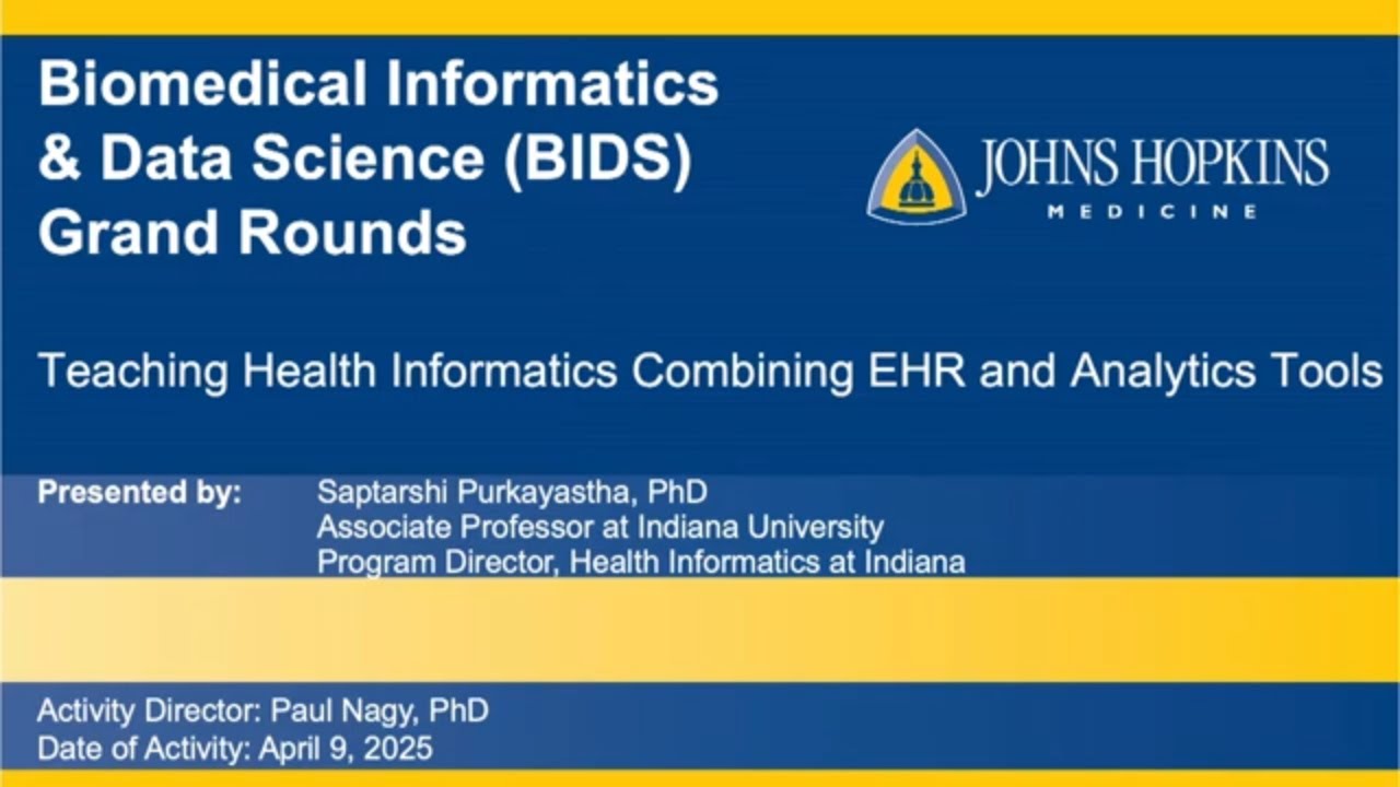Informatics Grand Rounds with Dr. Saptarshi Purkayastha