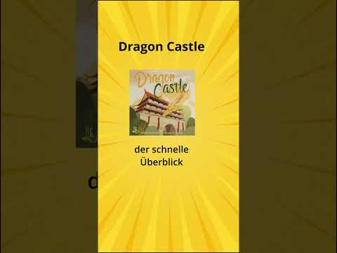 Dragon Castle - kurze knackige Anleitung