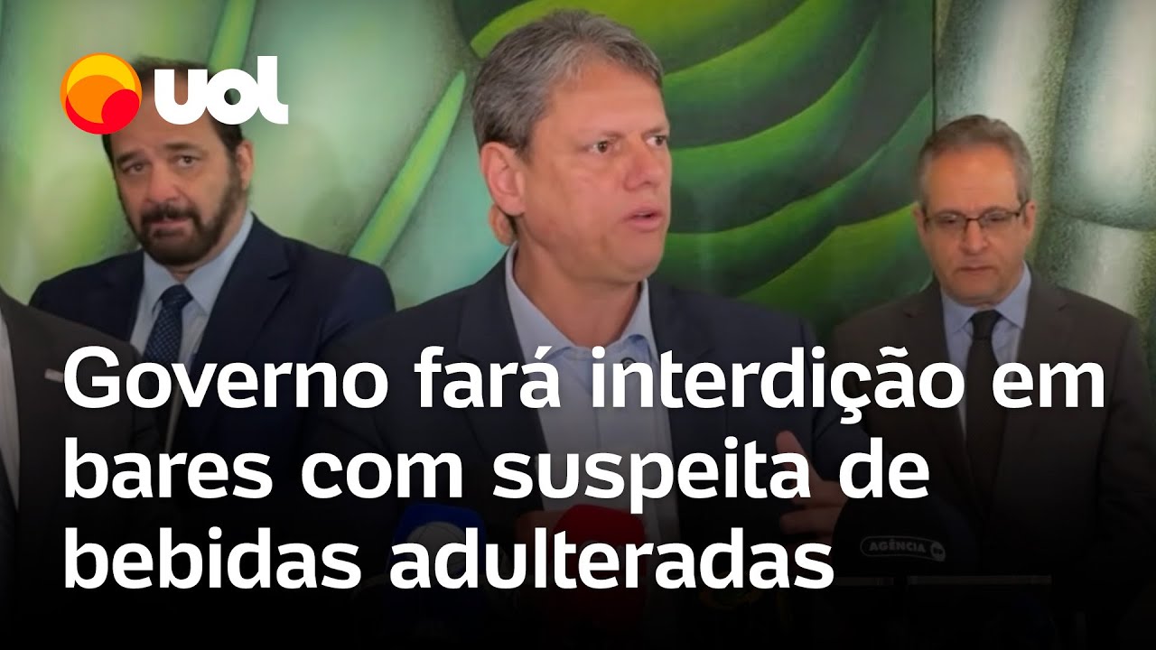 Metanol em bebidas governo de SP fará interdição cautelar em bares com casos de intoxicação
