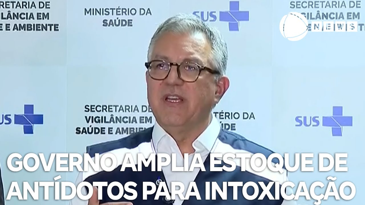 Governo amplia estoque de antídotos para tratar intoxicação
