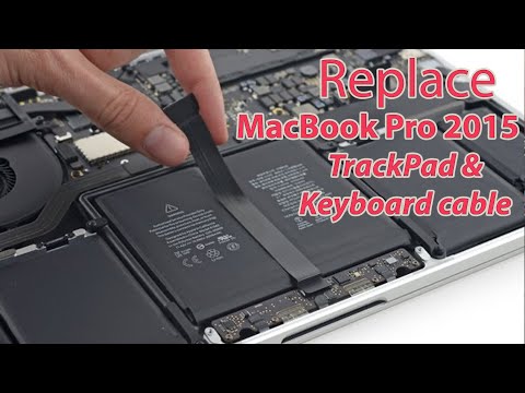 How To: Replace 13 inch MacBook Pro 2015 TrackPad & Keyboard Cable | DIY Fix