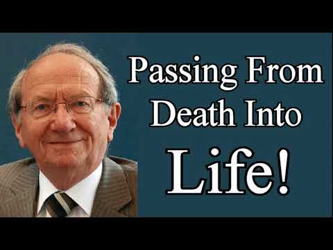 Passing From Death Into Life - Iain Murray / Christian Audio Sermons