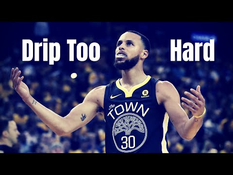 Stephen Curry Mix - “Drip Too Hard” Lil Baby & Gunna