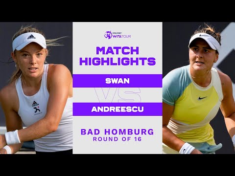 Katie Swan vs. Bianca Andreescu | 2022 Bad Homburg Round of 16 | WTA Match Highlights