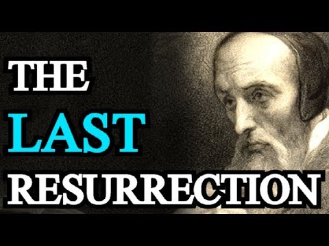 Of the Last Resurrection - John Calvin / Institutes