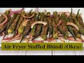 Air Fryer Stuffed Bhindi | Stuffed Okra in Air Fryer | Show Me The Curry