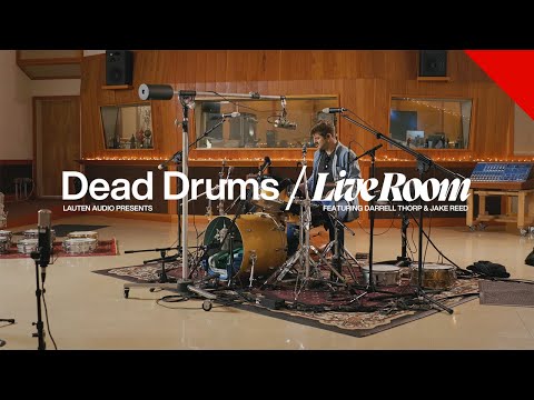 Dead Drums in a Live Room with Jake Reed & Darrell Thorp at Studio 606