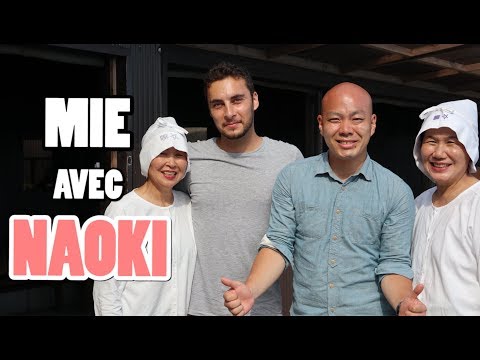 MIE et NAGOYA avec Naoki