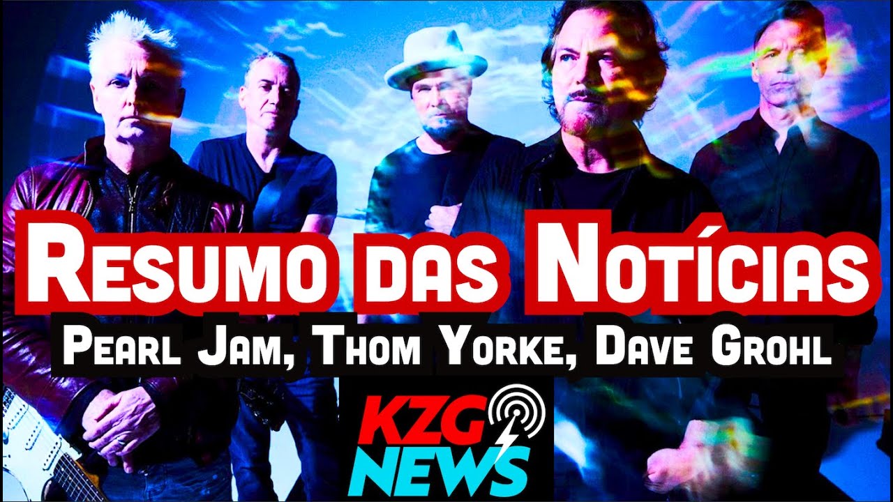 PEARL JAM⚡️THOM YORKE⚡️DAVE GROHL + ANTHRAX ⭐️ KZG NEWS ⭐️