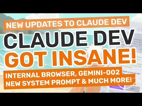 ClaudeDev (Upgraded) : The BEST Coding Agent is now INSANE! (Web Browser Control, Gemini-002 & More)