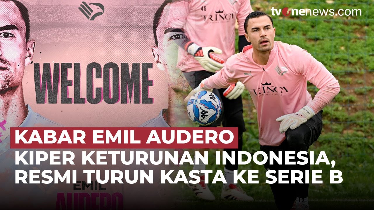 Dari Serie A ke Serie B, Emil Audero Gabung Palermo Demi Menit Bermain | OneNews Update