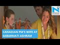 Canadian PM's wife Sophie spins ‘Charkha’  at Sabarmati