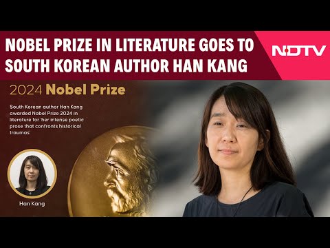 Nobel Prize In Literature Goes To South Korean Author Han Kang
