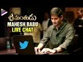 Mahesh Babu Chat with Fans on Twitter - Srimanthudu Movie Special