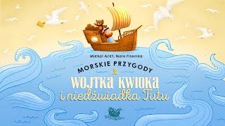 Co się działo z naszymi bohaterami przed Lądowymi przygodami Wojtka Kwioka i niedźwiadka Tutu?Oto pi