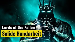 Vido-Test : Lords of the Fallen | REVIEW | Ein grundsolides Soulslike