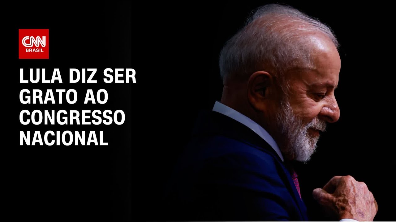 Sou grato ao Congresso Nacional afirma Lula | CNN 360º