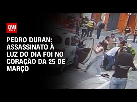 Pedro Duran: Assassinato à luz do dia foi no coração da 25 de março | LIVE CNN