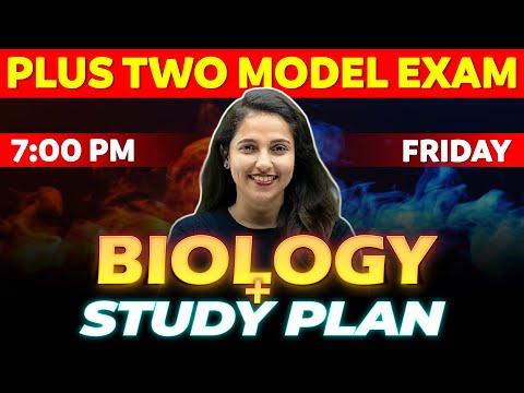 Plus Two Model Exam | Biology +Study Plan | Exam Winner