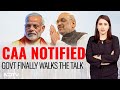 CAA Notified: Government Finally Walks The Talk | India Decides