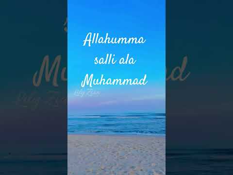 Allahumma salli ala Muhammad #lilyzian #quran #islam
