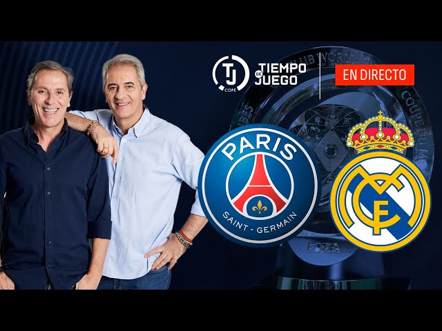 DIRECTO: PSG VS REAL MADRID | MUNDIAL DE CLUBES | SEMIFINALES | TIEMPO DE JUEGO