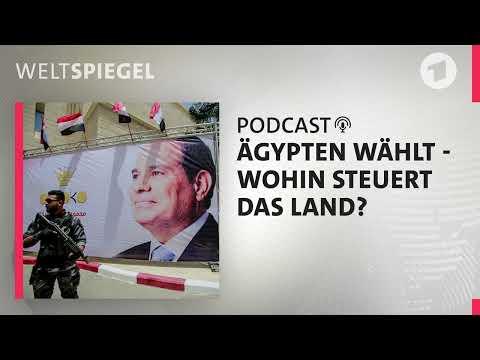 Ägypten wählt - wohin steuert das Land? | Weltspiegel Podcast